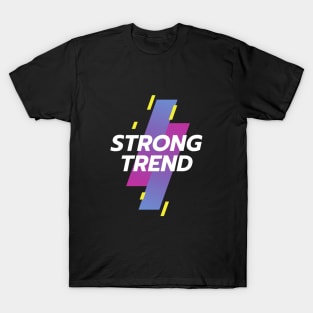 Strong Trend T-Shirt